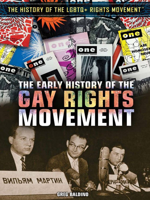 Title details for The Early History of the Gay Rights Movement by Greg Baldino - Available